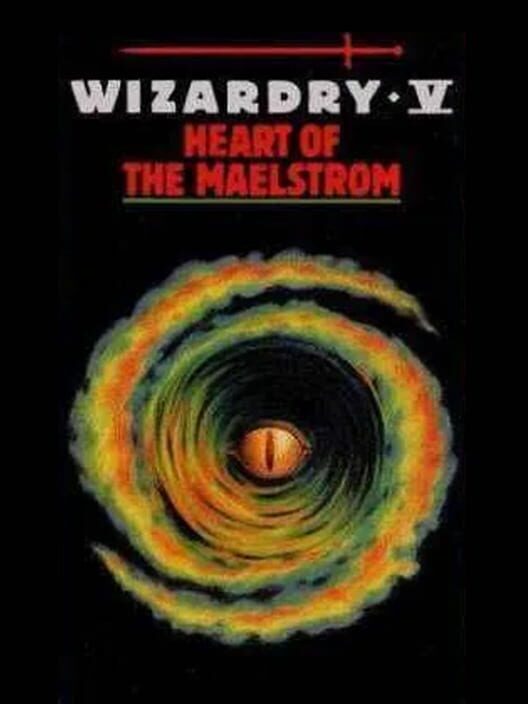Jaquette de Wizardry V: Heart of the Maelstrom