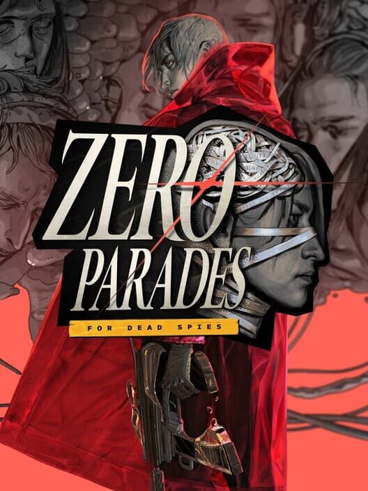 Jaquette de Zero Parades: For Dead Spies